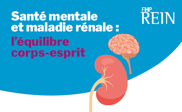 Santé mentale et maladie rénale - Infographie