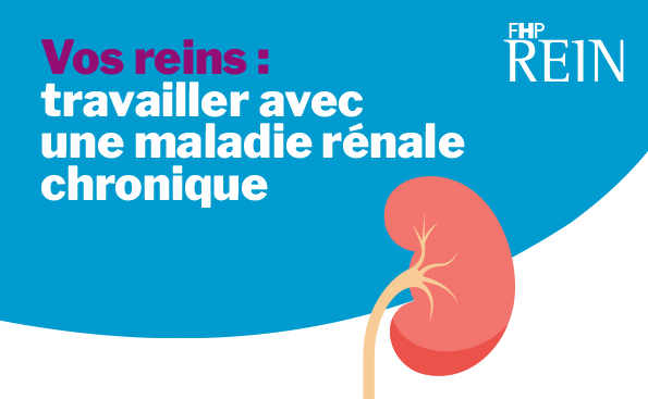 Travailler avec une maladie rénale chronique - Infographie